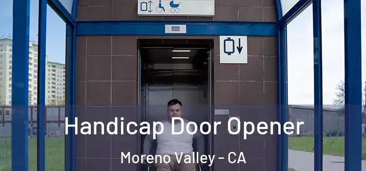 Handicap Door Opener Moreno Valley - CA
