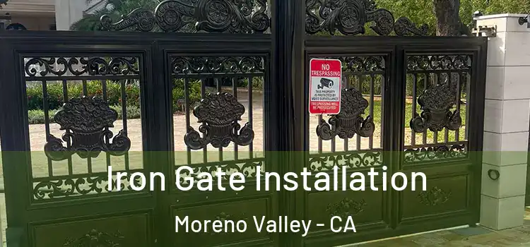 Iron Gate Installation Moreno Valley - CA