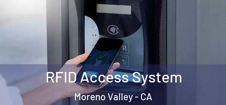 RFID Access System Moreno Valley - CA